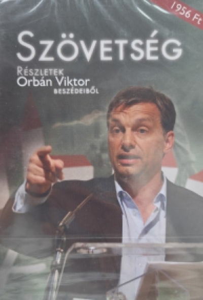 Orbán Viktor - Szövetség - Részletek Orbán Viktor beszédeiből (DVD) *Bontatlan  - Ritkaság - Antikvár*