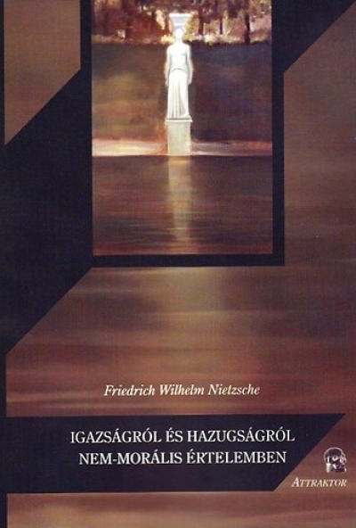 Igazságról és hazugságról nem-morális értelemben