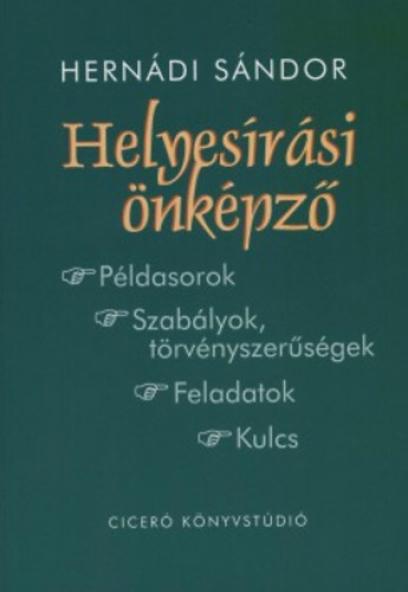 Helyesírási önképző - Példasorok - Szabályok, törvényszerűségek - Feladatok