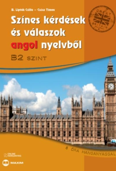 Színes kérdések és válaszok angol nyelvből - B2 szint - Online hanganyaggal