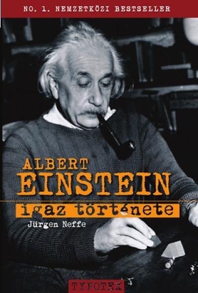 Albert Einstein igaz története
