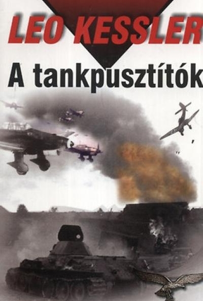 A tankpusztítók