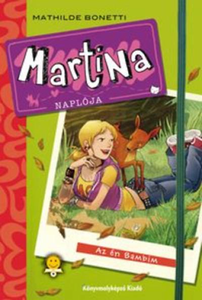 Martina naplója 1. - Az én Bambim