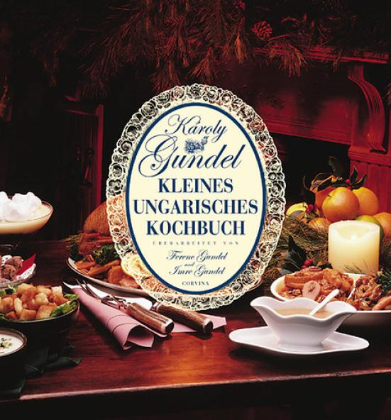 Gundel - Kleines Ungarisches Kochbuch