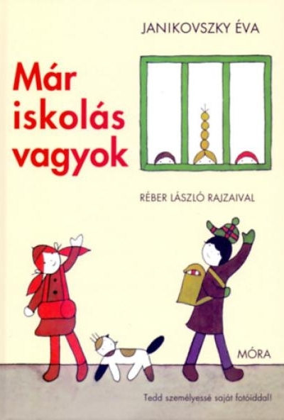 Már iskolás vagyok