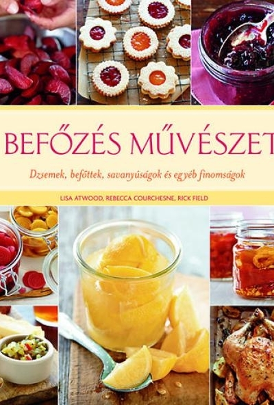 A befőzés művészete