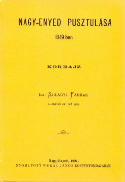 Nagy-Enyed pusztulása 1849-ben.