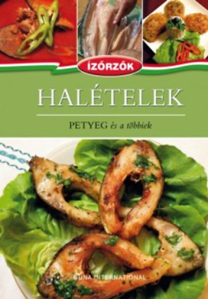 Halételek - Petyeg és a többiek