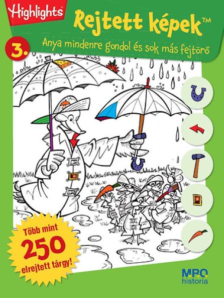 Rejtett képek 3. - Anya mindenre gondol és sok más fejtörő