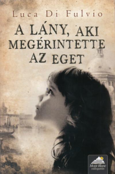 A lány, aki megérintette az eget - Puhatábla