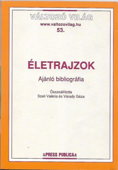 Életrajzok