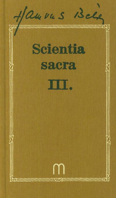 Scientia Sacra III.