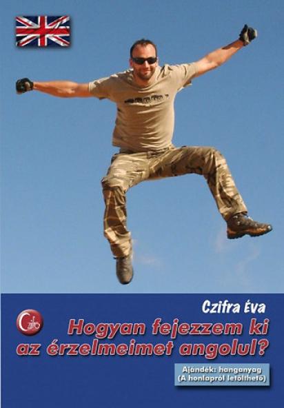 Hogyan fejezzem ki az érzelmeimet angolul?