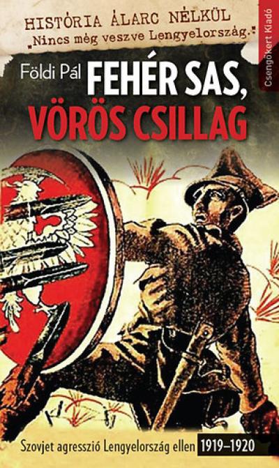 Fehér Sas, Vörös Csillag