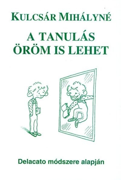 A tanulás öröm is lehet
