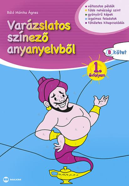 Varázslatos színező anyanyelvből 1. évfolyam B kötet