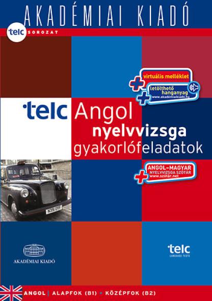 TELC Angol nyelvvizsga gyakorlófeladatok - letölthető hanganyaggal, nyelvvizsgaszótárral