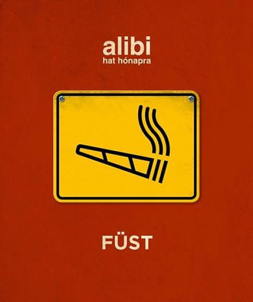 Alibi hat hónapra - Füst