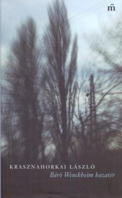 Báró Wenckheim hazatér