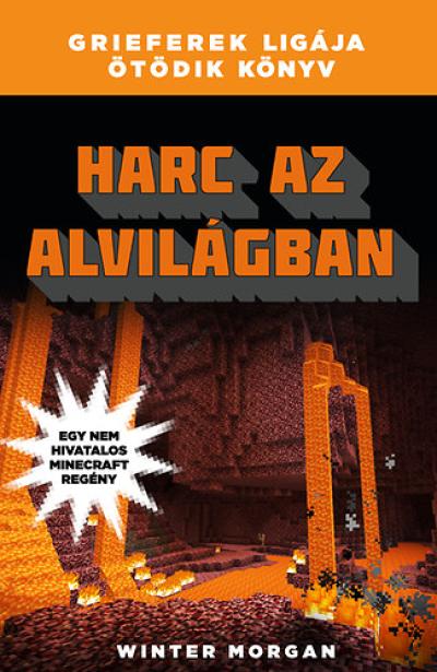 Harc az alvilágban - Grieferek ligája 5.