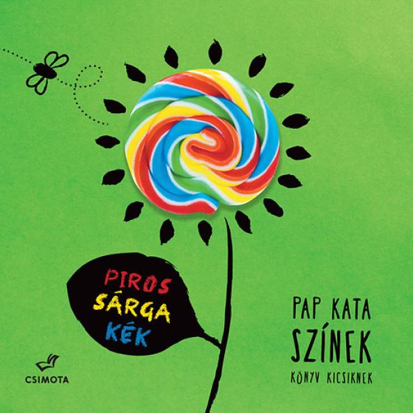 Piros, sárga, kék - Színek