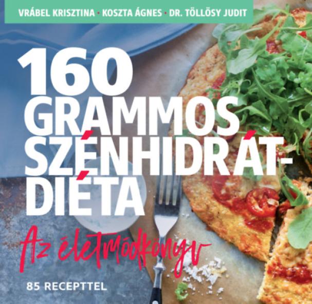 160 grammos szénhidrátdiéta