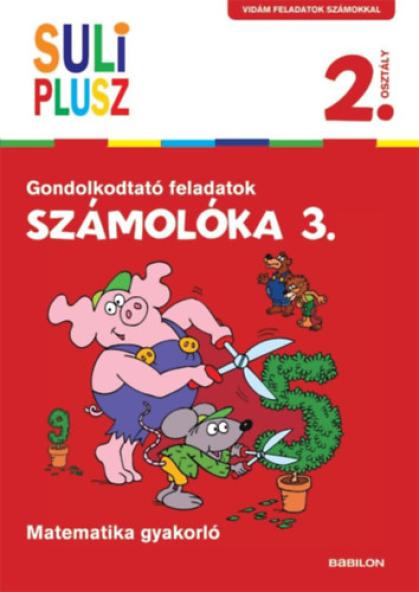 Számolóka 3. - Gondolkodtató feladatok