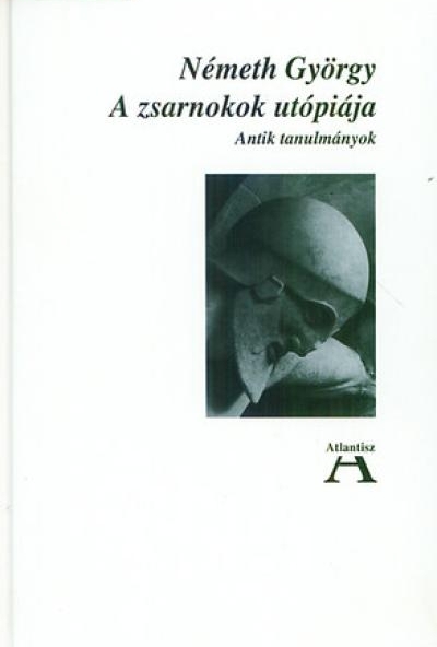 A zsarnokok utópiája