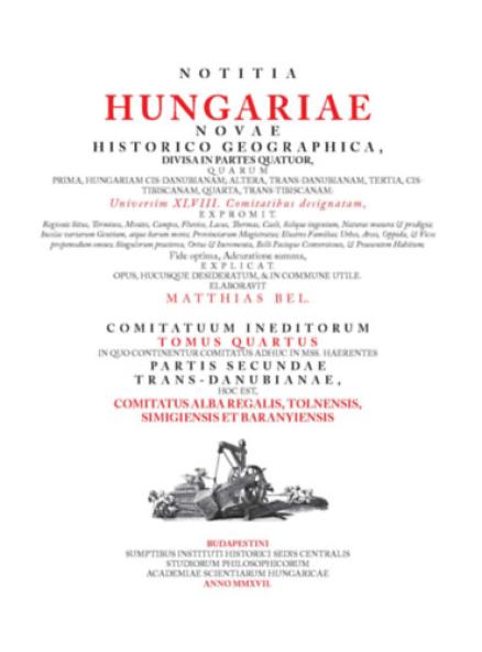 Notitia Hungariae novae historico geographica..