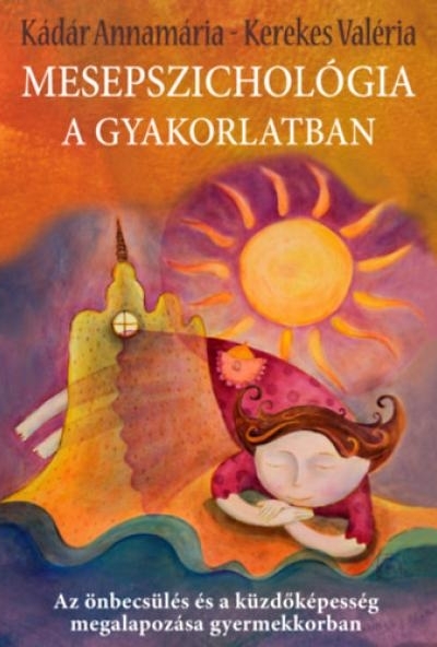 Mesepszichológia a gyakorlatban