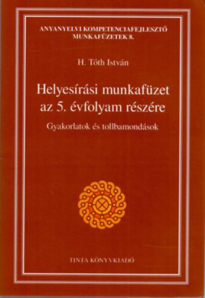 Helyesírási munkafüzet az 5. évfolyam részére