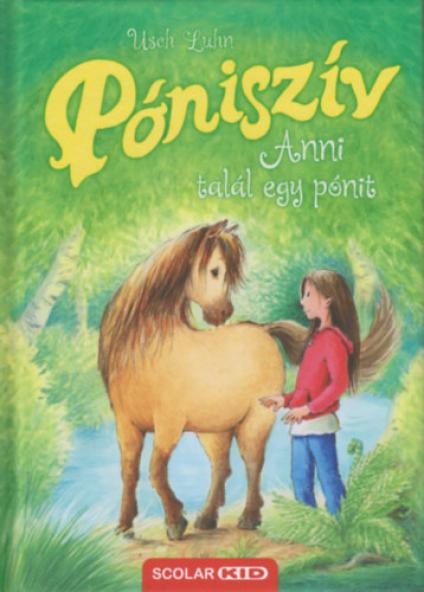 Póniszív 1. - Anni talál egy pónit