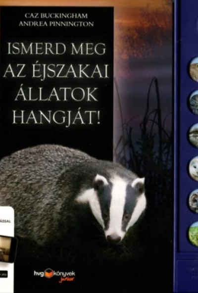 Ismerd meg az éjszakai állatok hangját!