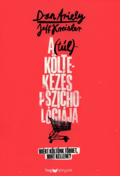 A (túl)költekezés pszichológiája