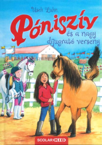 Póniszív és a nagy díjugrató verseny