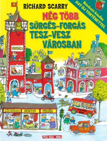 Még több Sürgés-forgás Tesz-vesz városban