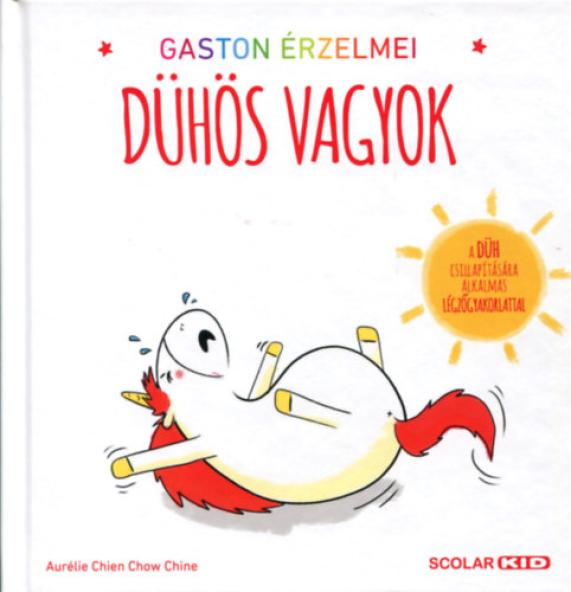 Gaston érzelmei - Dühös vagyok