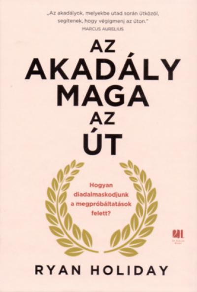 Az akadály maga az út