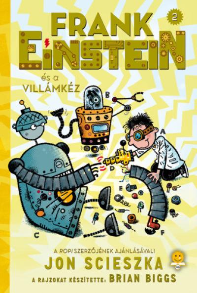 Frank Einstein és a Villámkéz (Frank Einstein 2.)
