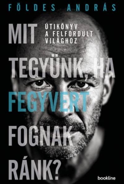 Mit tegyünk, ha fegyvert fognak ránk?