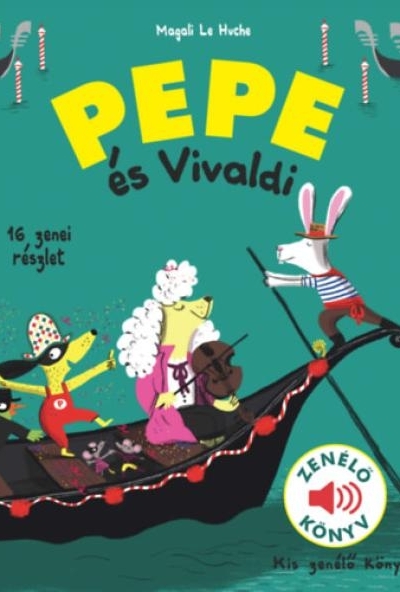 Pepe és Vivaldi - Zenélő könyv