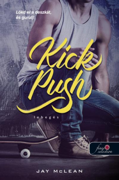 Kick Push - Lebegés