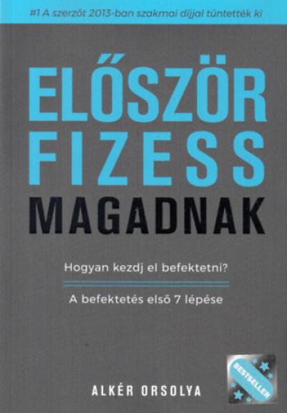 Először fizess magadnak!