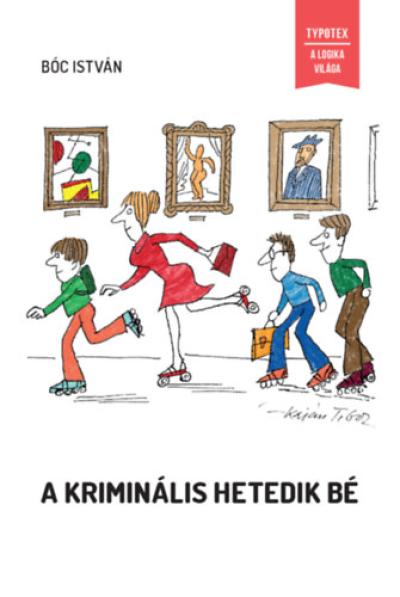 A kriminális hetedik bé