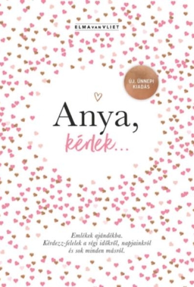 Anya, kérlek... - Új, ünnepi kiadás