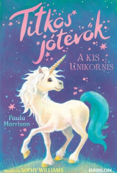 Titkos jótevők - A kis unikornis