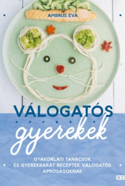 Válogatós gyerekek