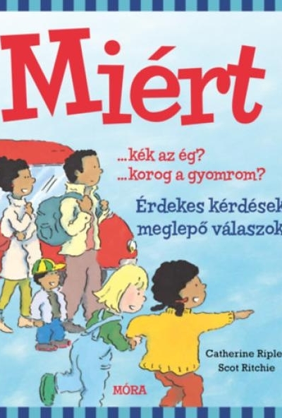 Miért?