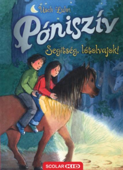 Póniszív - Segítség, lótolvajok!