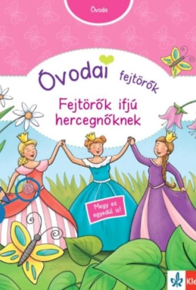 Óvodai fejtörők - Fejtörők ifjú hercegnőknek